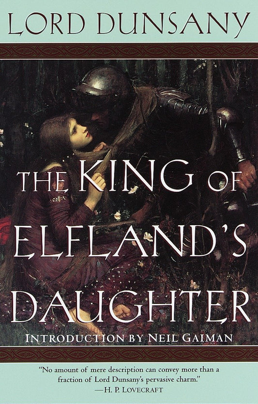 King of Elfland's Daughter (Dunsany - paperback)