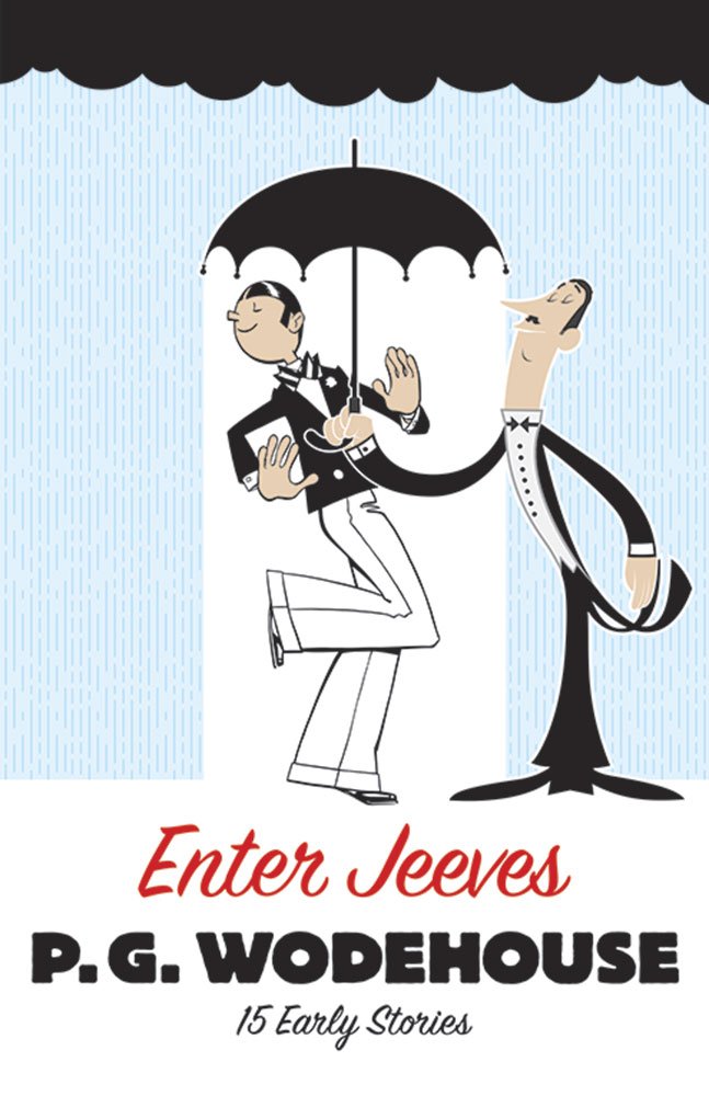 Enter Jeeves: 15 Early Stories (Wodehouse)