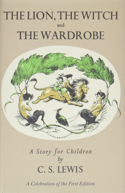 Lion the Witch and the Wardrobe (facsimile ed.)