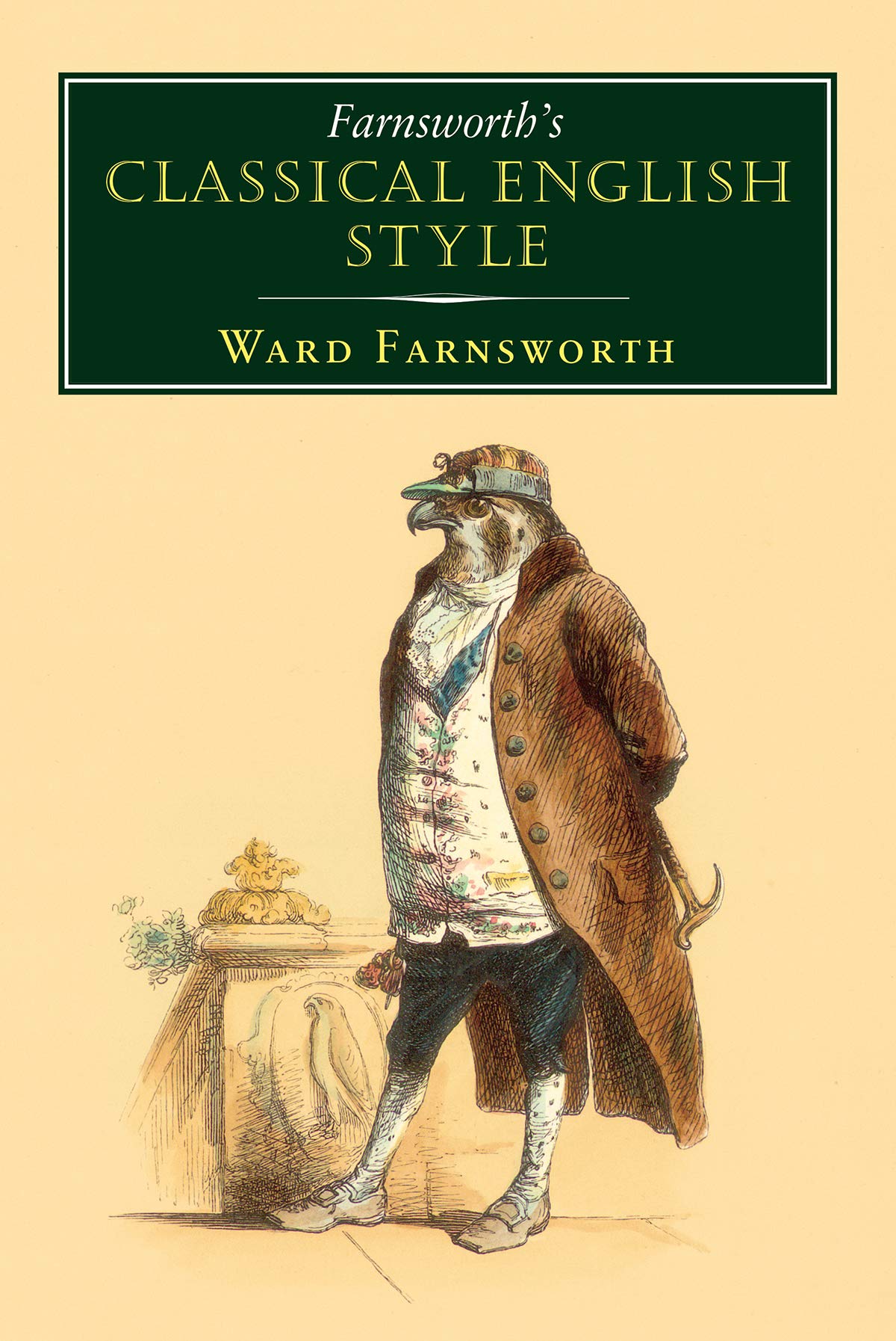 Farnsworth's Classical English Style (hardcover)