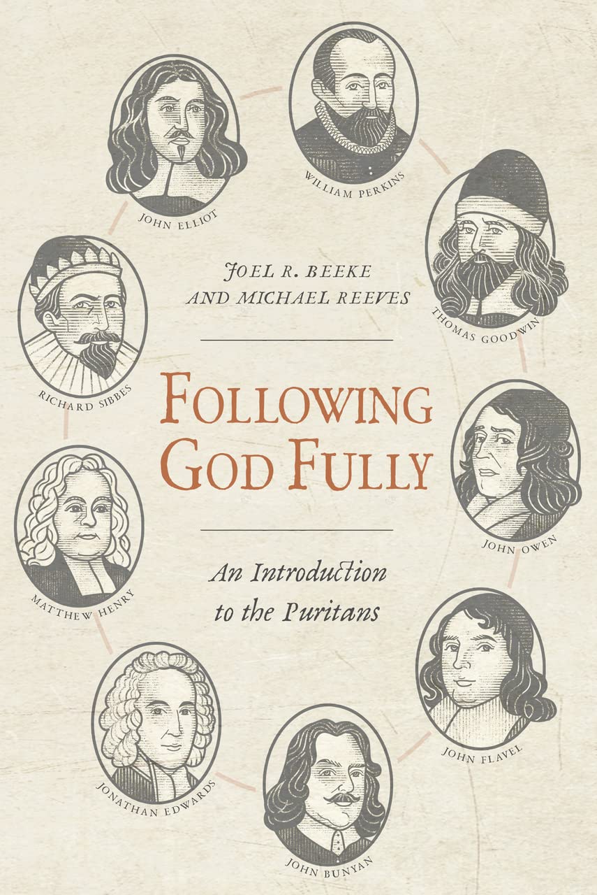Following God Fully (Beeke - hardcover)