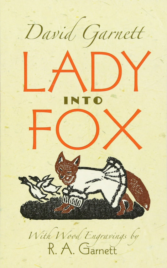 Lady into Fox (Garnett - Dover ed.)