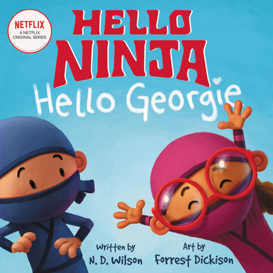 Hello Ninja Hello Georgie (Wilson - hardcover)