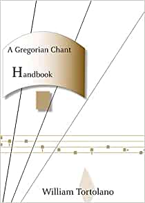 Gregorian Chant Handbook/G6471 (Tortolano)