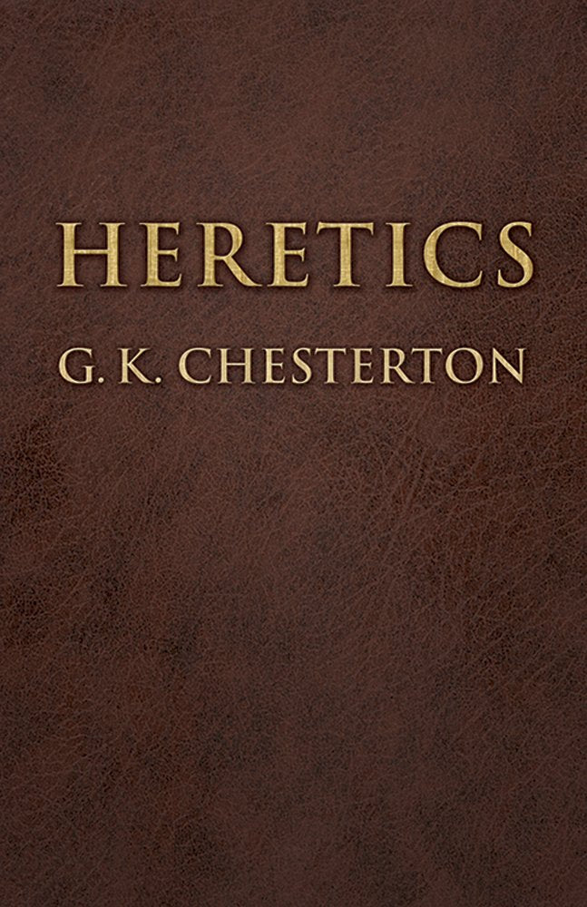 Heretics (Chesterton - Dover paperback)