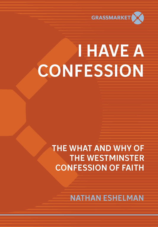 I Have a Confession (Eshelman - paperback)