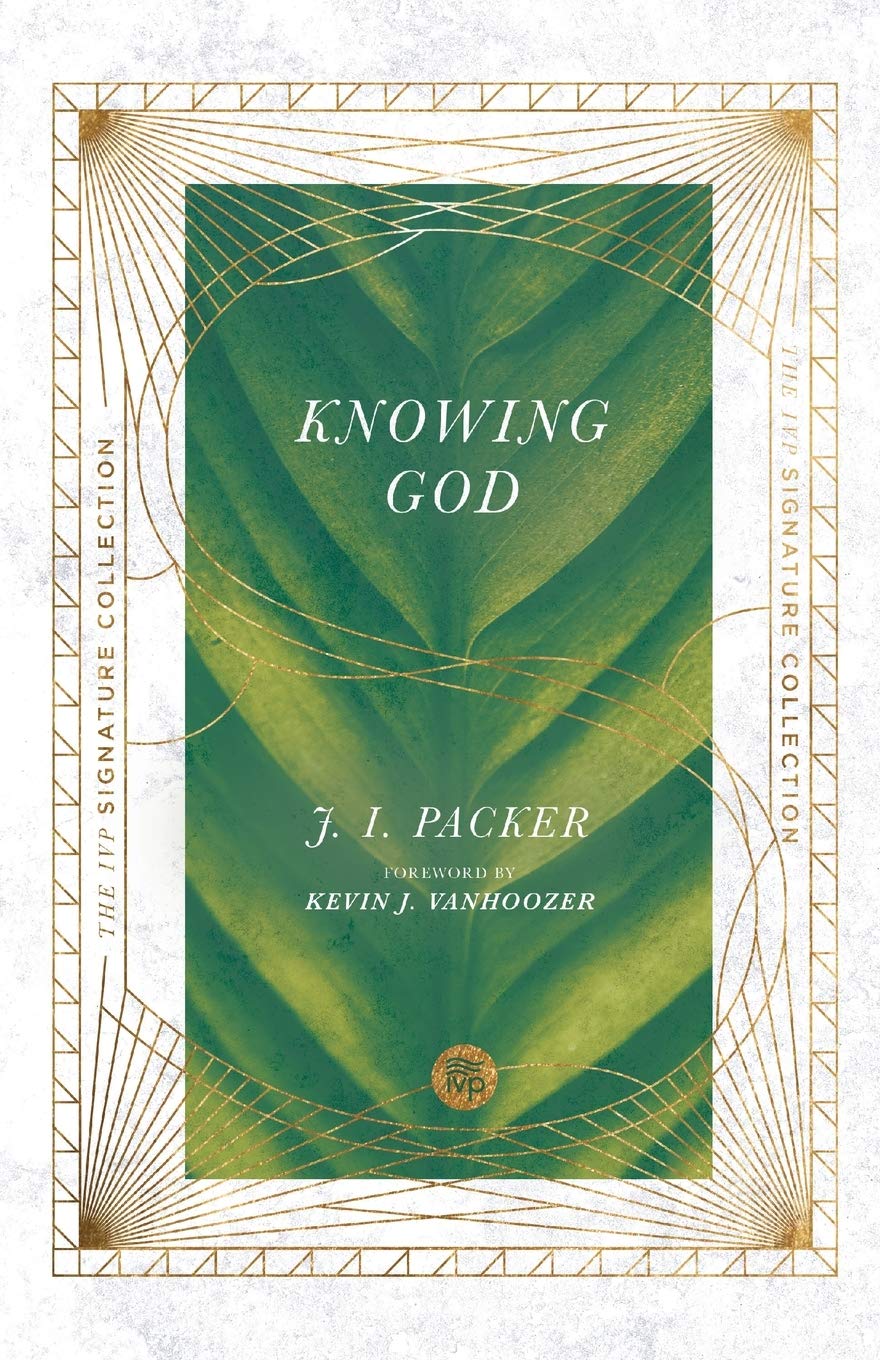 Knowing God (Packer - paperback)