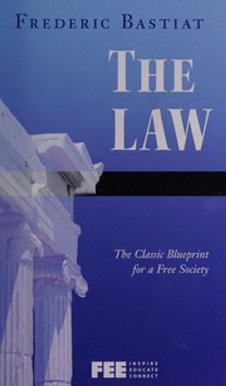 Law (Bastiat - Jameson Books Ed.)