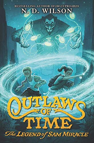 Legend of Sam Miracle (Outlaws of Time #1 - PB)