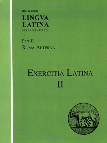 Lingua Latina: Exercitia Latina II (Orberg)