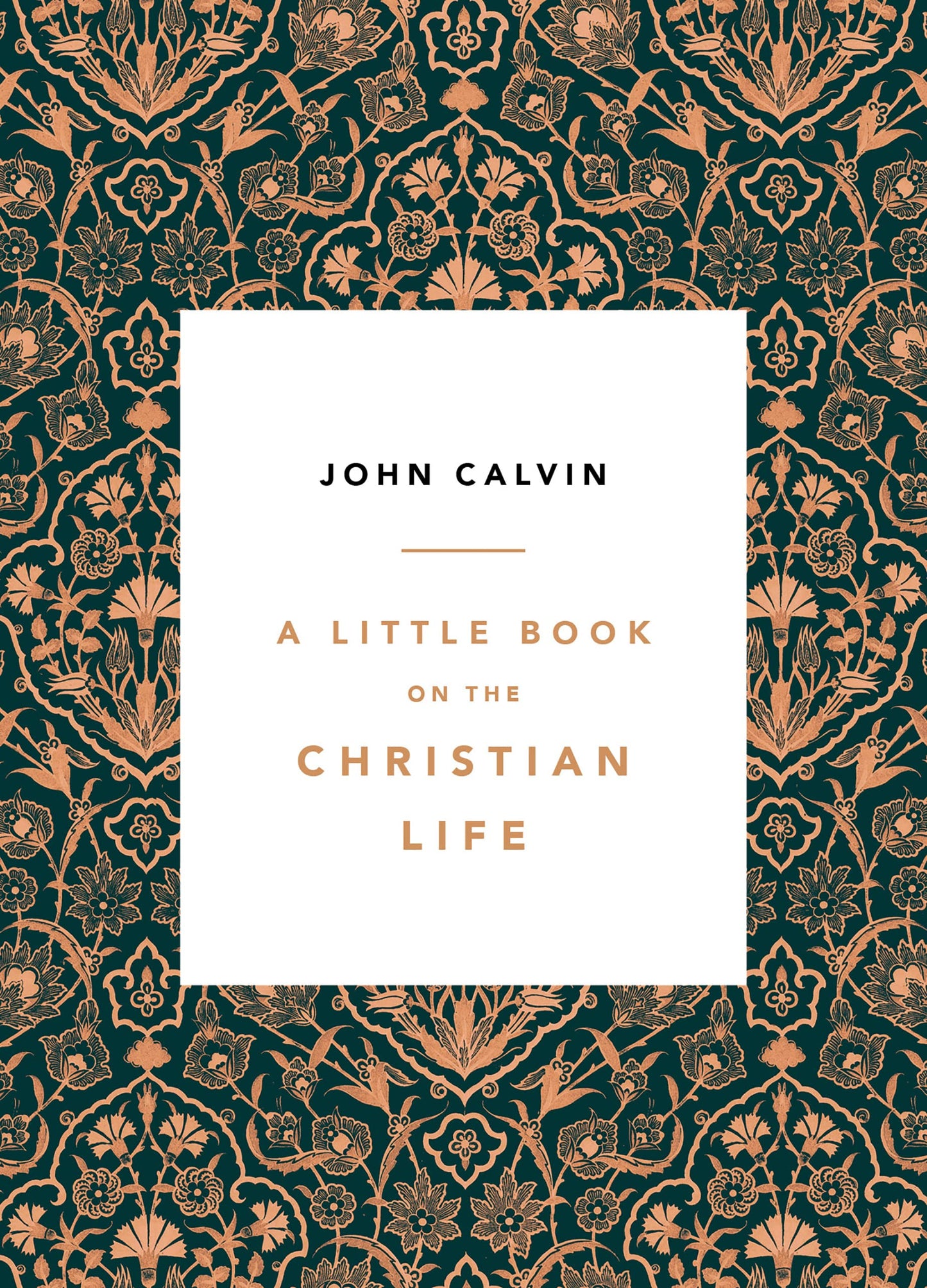 Little Book on the Christian Life (Calvin)