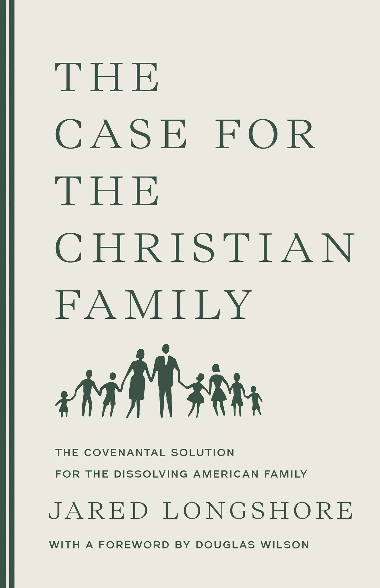 Case for the Christian Family (Longshore)