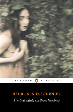 USED Lost Estate (Le Grand Meaulnes - paperback)