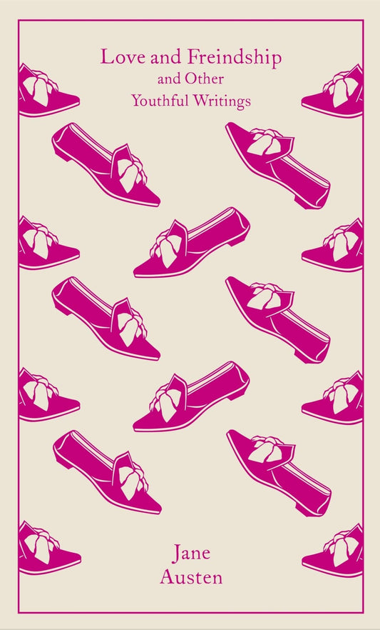 Love and Freindship (Austen - Penguin HC ed.)