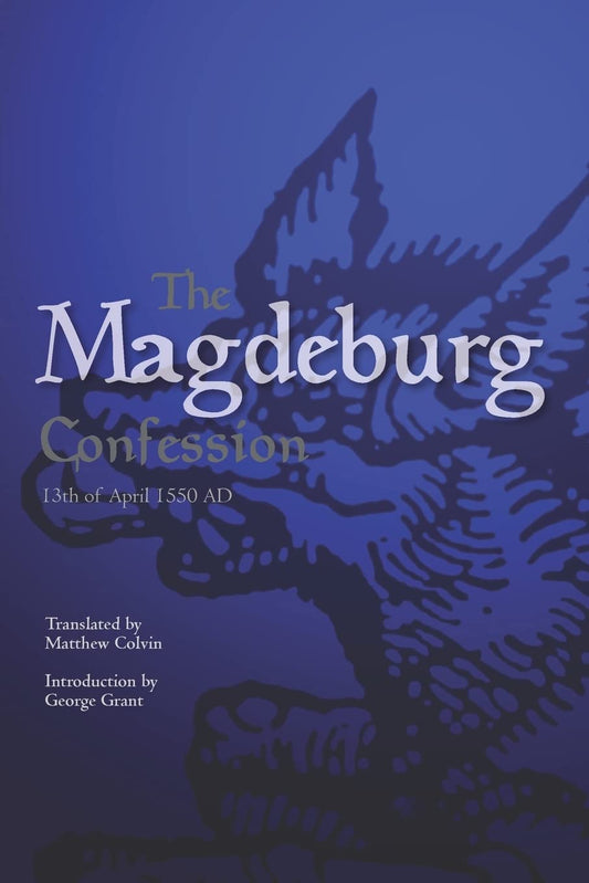 Magdeburg Confession (transl. Colvin)