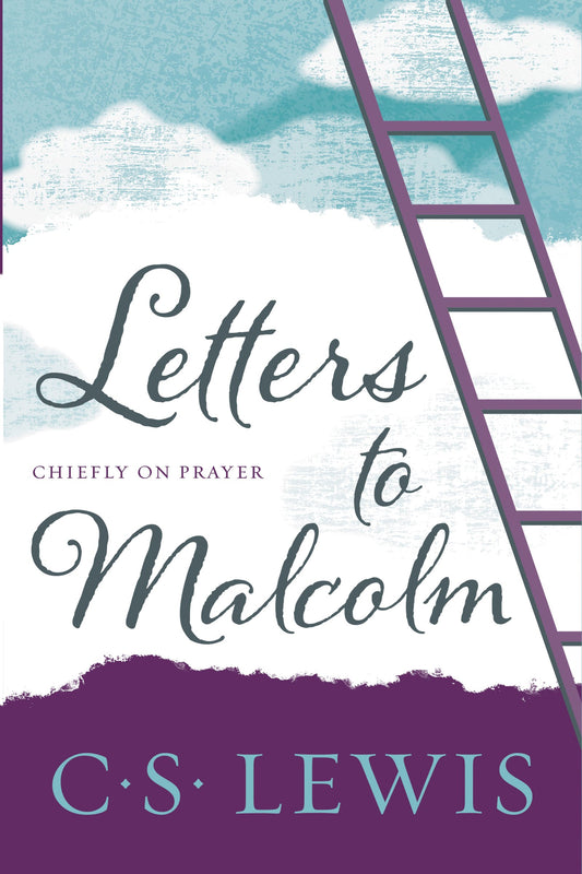 Letters to Malcolm, Chiefly on Prayer