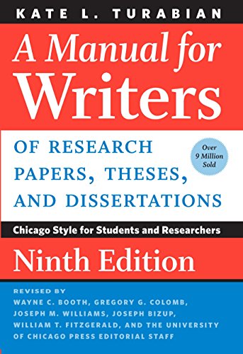 Manual for Writers of Research Papers, Theses, and Dissertations (9th Ed.)