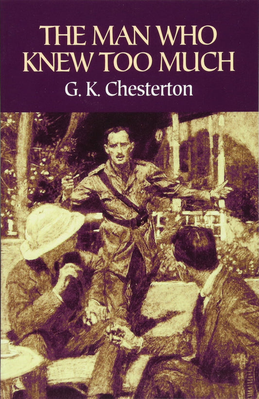 Man Who Knew Too Much (Chesterton - Dover ed.)