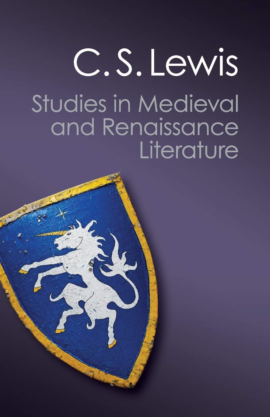 Studies in Medieval and Renaissance Literature (Lewis - Canto ed.)