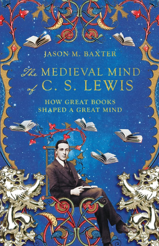 Medieval Mind of C. S. Lewis (Baxter - paperback)