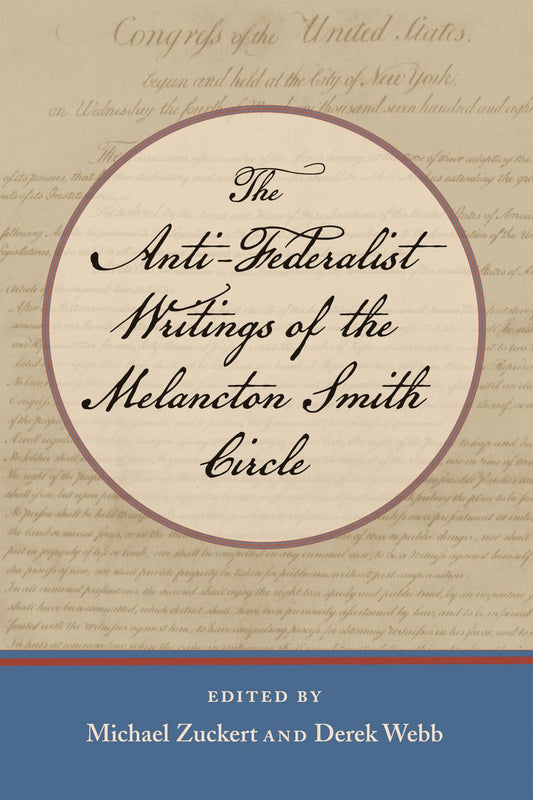 Anti-Federalist Writings of... (Smith - paperback)