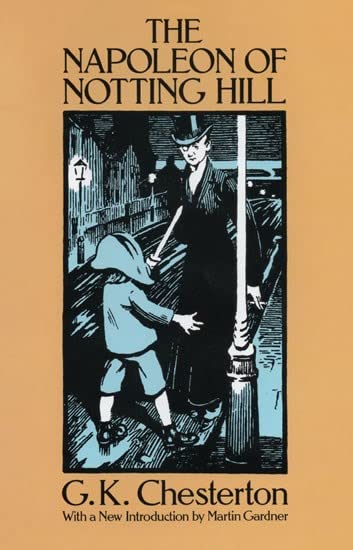 Napoleon of Notting Hill (Chesterton - paperback)