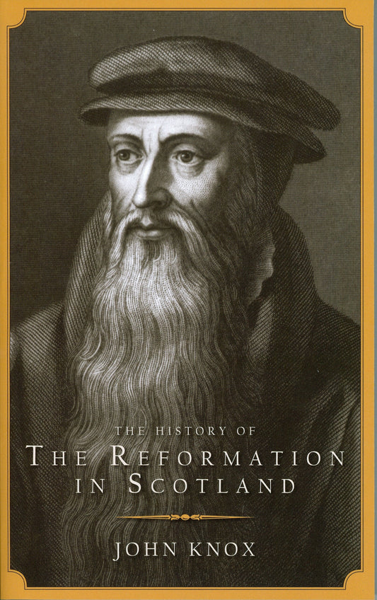 History of the Reformation in Scotland (Knox)