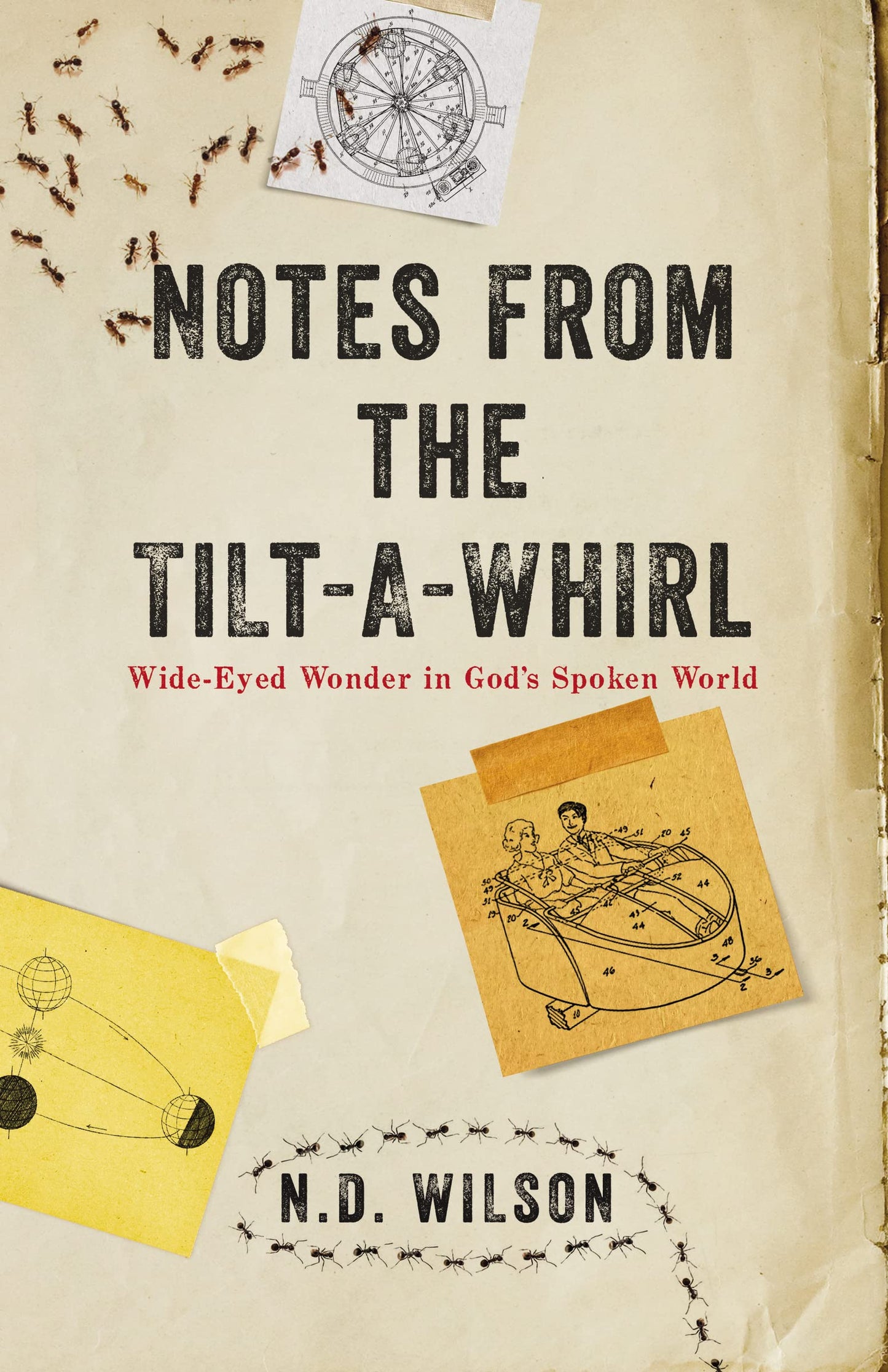 Notes from the Tilt-a-Whirl (Reprint Ed., 2013)