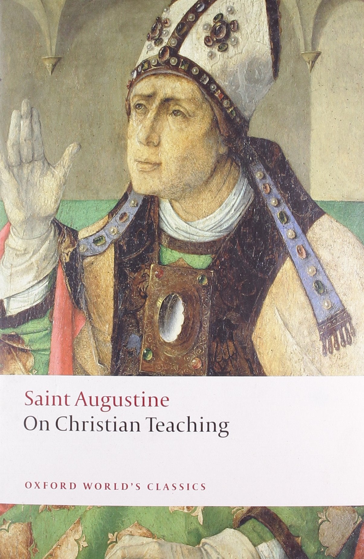 On Christian Teaching (Augustine - Oxford Ed.)