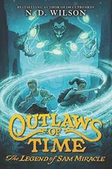 Legend of Sam Miracle (Outlaws of Time #1 - HC)