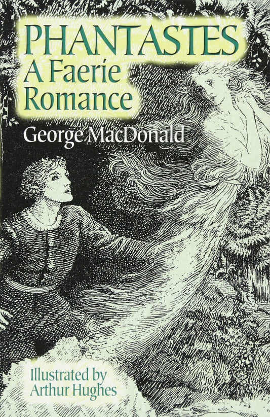 Phantastes (MacDonald - Dover paperback)
