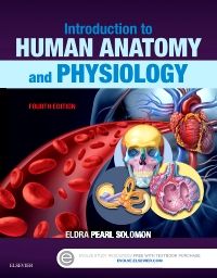 Introduction to Human Anatomy & Physiology: 4th Ed.