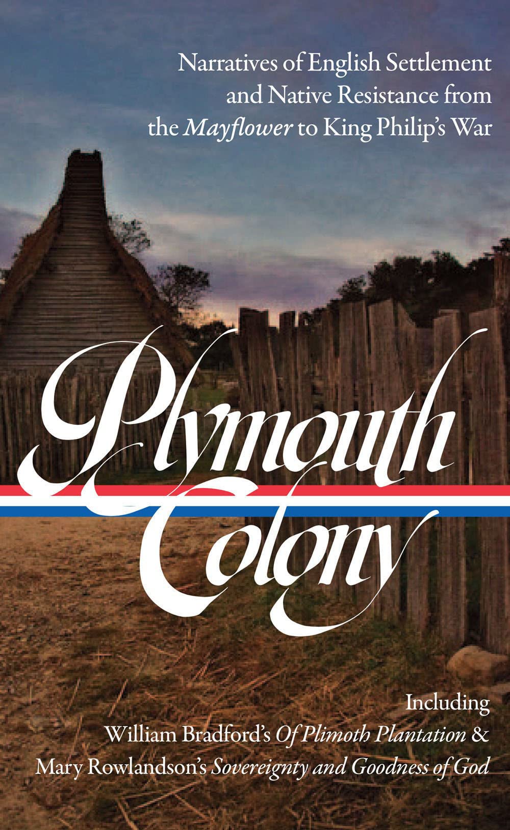 Plymouth Colony (ed. Brooks - LOA #337)