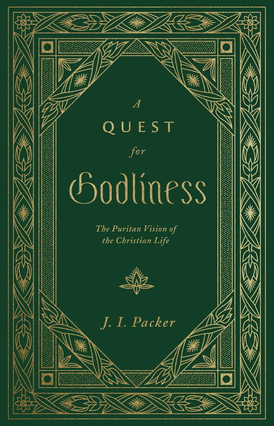 Quest for Godliness (Packer - hardcover)