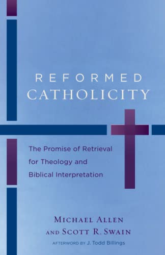 Reformed Catholicity (Allen - paperback)