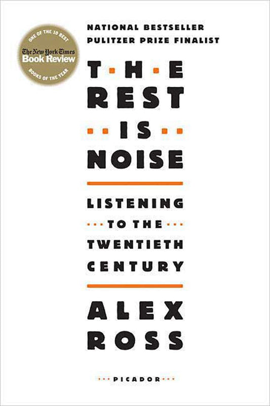 Rest Is Noise (Ross - paperback)