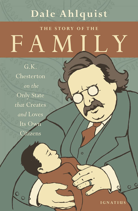 Story of the Family (Chesterton - paperback)
