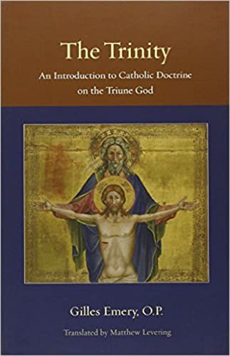 Trinity: An Introduction to Catholic... (Emery - paperback)