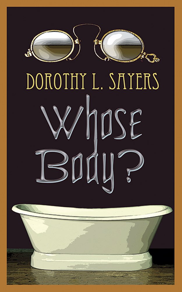 Whose Body? (Sayers - Dover ed.)