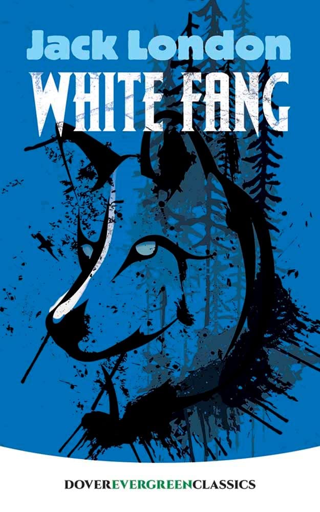 White Fang (London - Dover ed.)
