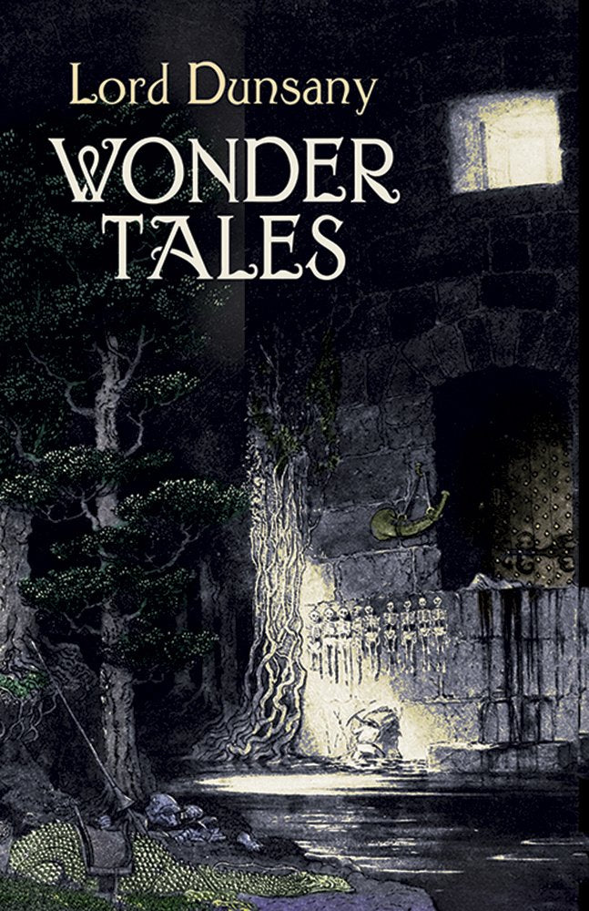 Wonder Tales (Dunsany - Dover paperback)