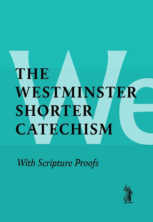 Westminster Shorter Catechism (staple-bound)